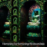 9 Harmonising Your Surroundings With Binaural Beats