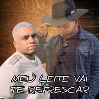 Meu Leite Vai Te Refrescar