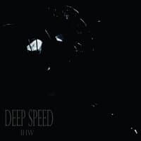 Deep Speed