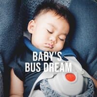 Baby's Bus Dream: White Noise Ride with a Bus for Baby's Relaxation