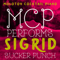 MCP Performs Sigrid: Sucker Punch