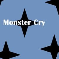 Monster Cry