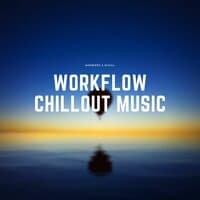 Workflow Chillout Music