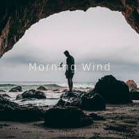 Morning Wind