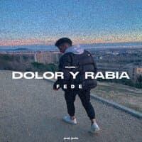 Dolor y Rabia (Vol.1)