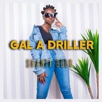 Gal a Driller