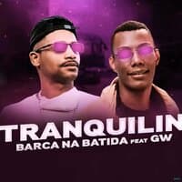 Tranquilin  (Brega Funk)