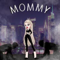 Mommy