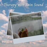 Therapy with Rain Sound Vol. 1