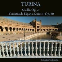 Turina: Sevilla, Op. 2 / Cuentos de España, Series 1, Op. 20