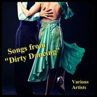 Songs from "Dirty Dancing"