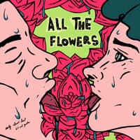 All the Flowers