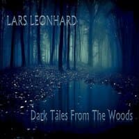 Dark Tales from the Woods