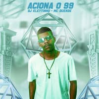 Aciona o 99