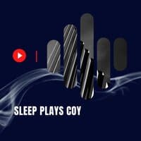 Sleep Plays Coy