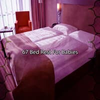 67 Bed Rest For Babies