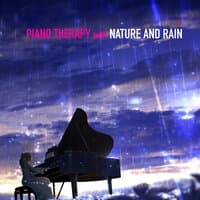 Piano Therapy with Nature and Rain