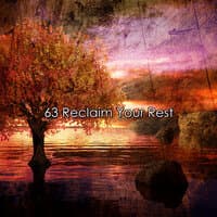 63 Reclaim Your Rest