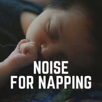 Noise for Napping