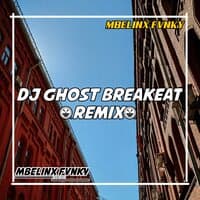 DJ GHOST BREAKBEAT