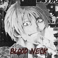 BLOOD NECK