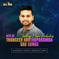 Hits Of Thanseer Koothuparamba Sad Songs