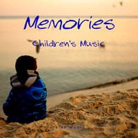 Memories: Children's Music