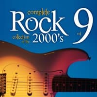 Complete Rock Collection of the 2000's, Vol. 9