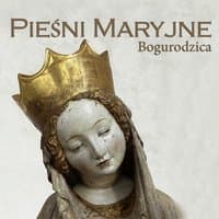 Piesni Maryjne Bogurodzica