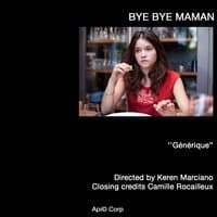 Bye Bye maman