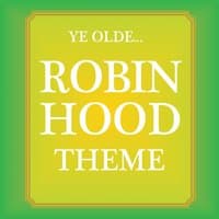 Robin Hood Theme