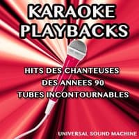 Karaoké Playbacks - Hits des chanteuses des années 90