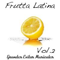 Frutta Latina, Vol. 2