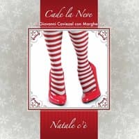 Cade la neve / Natale c'è