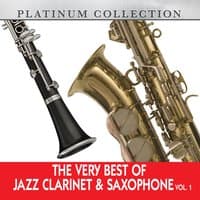 The Very Best of Jazz Clarinet & Saxophone, Vol. 1