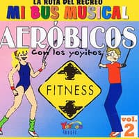 Mi Bus Musical Volume 2 – Aeróbicos