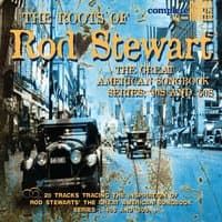 The Roots Of Rod Stewart - The Great American Songbook (40s & 50s)