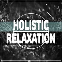 Holistic Relaxation