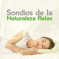 Sondios de la Naturaleza Relax