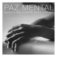 Paz mental (música relajante para dormir)