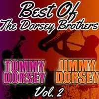 Best of the Dorsey Brothers, Vol. 2