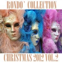 Rondò Christmas 2012 Collection, Vol. 2