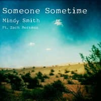 Someone Sometime (feat. Zach Berkman)