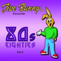 Jive Bunny's Favourite 80's Album, Vol. 5