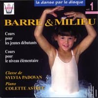 La danse par le disque, vol. 1 : Barre & milieu, classe de Sylvia Padovan