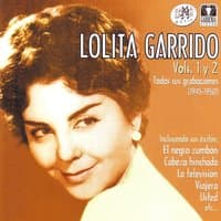 Lolita Garrido. Todas Sus Grabaciones Vol.1 y 2 (1945-1950)