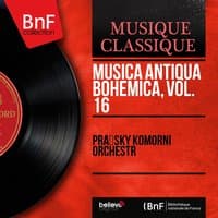 Musica antiqua bohemica, Vol. 16