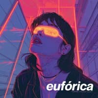 Eufórica