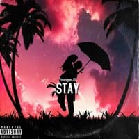 Stay