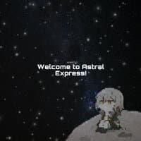 Welcome to Astral Express!